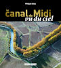 Le canal du Midi vu du ciel